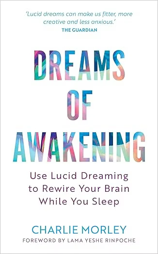 Book cover of "Dreams of Awakening" by Charlie Morley